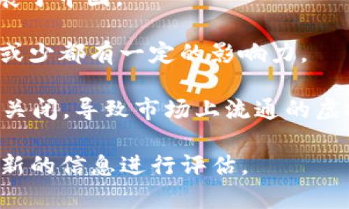 中国的虚拟币种类多样，但由于政策的变化和市场的波动，确切的数量可能会有所不同。以下是中国虚拟币的一些重要方面：

1. **比特币（Bitcoin）**：作为第一个去中心化的数字货币，比特币在中国有着广泛的用户基础，尽管政府对其交易有一定的限制。

2. **以太坊（Ethereum）**：以太坊不仅是一种数字货币，还提供智能合约功能，在中国的区块链技术应用中有重要地位。

3. **莱特币（Litecoin）**：莱特币作为比特币的“轻量版”，也受到了一部分中国投资者的青睐。

4. **瑞波币（Ripple）**：虽然瑞波并不是中国本土的货币，但由于其快速的交易速度和跨境支付功能，仍然受到部分关注。

5. **NEO**：被称为“中国的以太坊”，NEO是一个专注于数字资产和智能合约的区块链平台，主要发展于中国。

6. **其它山寨币**：还有许多其他的山寨币如EOS、小蚂蚁（Antshares）等，它们在中国市场上或多或少都有一定的影响力。

另外，自2017年开始，中国政府对虚拟币交易的监管逐步加强，许多ICO（首次代币发行）和交易所被关闭，导致市场上流通的虚拟币种类减少。因此，目前在中国实际流通的虚拟币并不稳定，并且可能会随着政策变化而有所变动。

综上所述，虽然中国的虚拟币种类多，但由于法律和市场环境的变化，具体的数量和情况需要根据最新的信息进行评估。